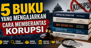5 Buku yang Mengajarkan Cara Memberantas Korupsi