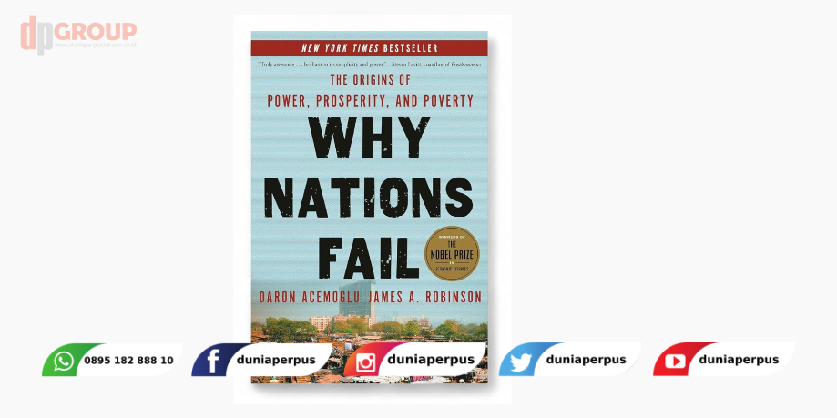 Buku Why Nations Fail
Daron Acemoglu & James A. Robinson